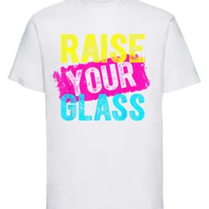 unisex pink rasie your glass tshirt in white