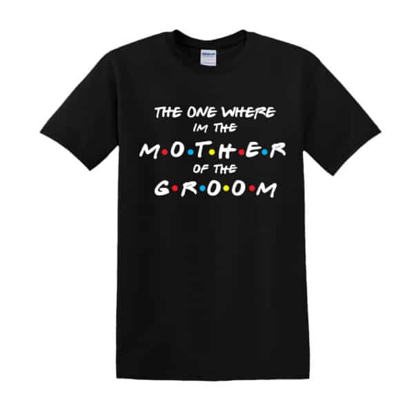 mother of the groom tshirt